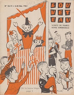 Louveteau 1961 N° 18-19. Revue bimensuelle des Scouts de France. 5 décembre 1961.