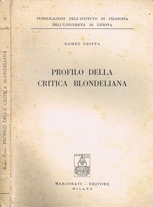 Image du vendeur pour Profilo della Critica Blondeliana mis en vente par Biblioteca di Babele