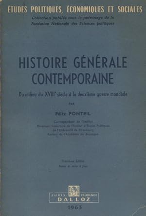 Seller image for Histoire gnrale contemporaine. Du milieu du XVIIIe sicle  la deuxime guerre mondiale. for sale by Librairie Et Ctera (et caetera) - Sophie Rosire