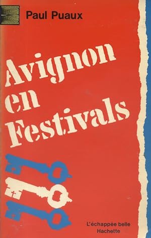 Seller image for Avignon en festivals. for sale by Librairie Et Ctera (et caetera) - Sophie Rosire