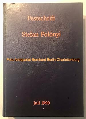 Festschrift Professor Dr. h. c. Dr.-Ing. E. h. Dipl.-Ing. Stefan Polonyi zu seinem sechzigsten Ge...