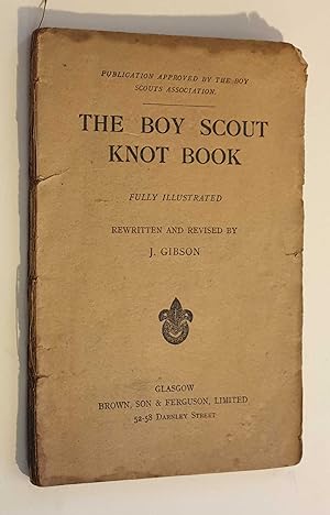 The Boy Scout Knot Book (1948 Reprint)