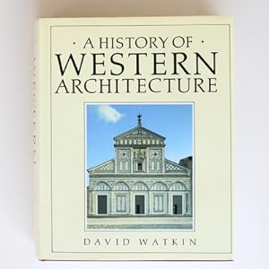 Imagen del vendedor de A history of Western architecture a la venta por Fireside Bookshop