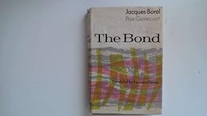 Image du vendeur pour The Bond mis en vente par Goldstone Rare Books