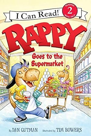 Seller image for Rappy Goes to the Supermarket (I Can Read! Level 2: Rappy the Raptor) for sale by WeBuyBooks