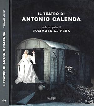 Bild des Verkufers fr Il Teatro di Antonio Calenda nelle fotografie di Tommaso le Pera zum Verkauf von Biblioteca di Babele