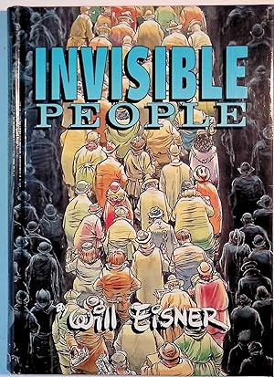 Seller image for Invisible People (Signed/Numbered) for sale by Steve Krupp's Curio Shoppe