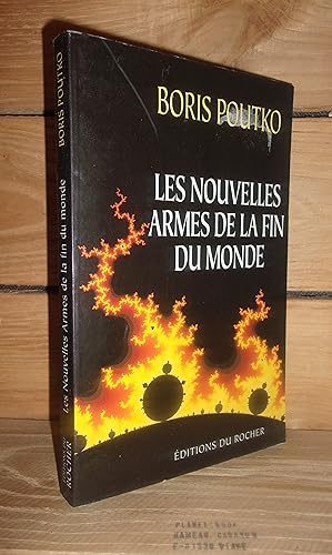 Bild des Verkufers fr LES NOUVELLES ARMES DE LA FIN DU MONDE zum Verkauf von Planet's books