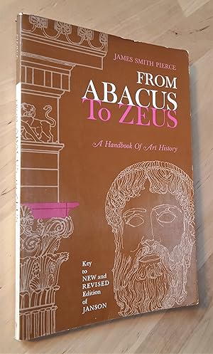 Image du vendeur pour From Abacus to Zeus. A Handbook of Art History mis en vente par Llibres Bombeta