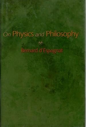 Imagen del vendedor de ON PHYSICS AND PHILOSOPHY a la venta por By The Way Books