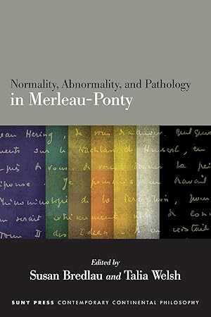 Bild des Verkufers fr Normality, Abnormality, and Pathology in Merleau-Ponty zum Verkauf von moluna