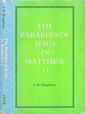 Bild des Verkufers fr The Parables of Jesus in Matthew 13 : A Study in Redaction-Criticism zum Verkauf von Pendleburys - the bookshop in the hills