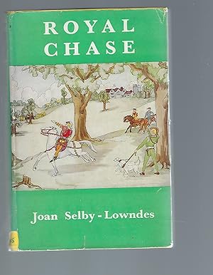 Seller image for Royal Chase for sale by Peakirk Books, Heather Lawrence PBFA