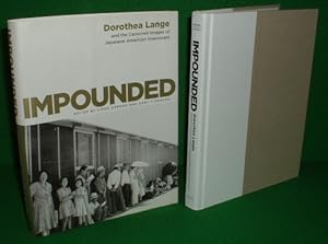 Imagen del vendedor de IMPOUNDED , Dorothy Lange and the Censored Images of Japanese American Internment a la venta por booksonlinebrighton