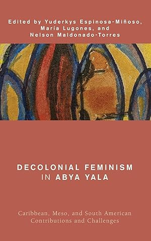 Immagine del venditore per DECOLONIAL FEMINISM IN ABYA YALA venduto da moluna