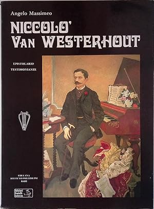 Niccolò Van Westerhout. Epistolario - Testimonianze