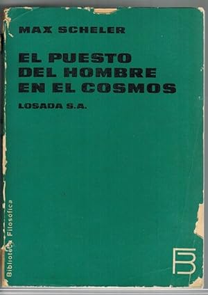 Bild des Verkufers fr Puesto del hombre en el cosmos, El. [Ttulo original: Die Stellung des Menschen im Kosmos. Traduccin de Jos Gaos. Prlogo de Francisco Romero]. zum Verkauf von La Librera, Iberoamerikan. Buchhandlung