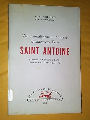 Image du vendeur pour Vie et enseignement de notre Bienheureux Pre Saint Antoine mis en vente par Livresse