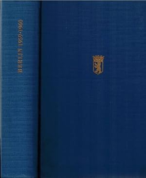 Image du vendeur pour Berlin. Chronik der Jahre 1959-1960, herausgegeben im Auftrage des Senats von Berlin, bearbeitet durch Landesarchiv Berlin - Abteilung Zeitgeschichte. mis en vente par La Librera, Iberoamerikan. Buchhandlung