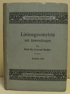 Bild des Verkufers fr Liniengeometrie mit Anwendungen. II. Band. (Sammlung Schubert LI) zum Verkauf von Nicoline Thieme