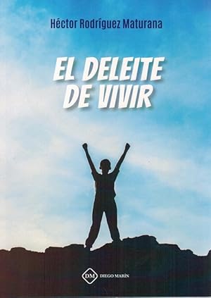 Imagen del vendedor de Deleite de vivir, El. a la venta por La Librera, Iberoamerikan. Buchhandlung