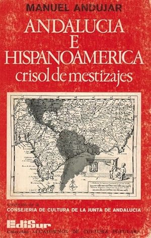 Immagine del venditore per Andaluca e Hispanoamrica: crisol de mestizajes. venduto da La Librera, Iberoamerikan. Buchhandlung