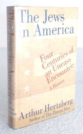 Bild des Verkufers fr The Jews in America: Four Centuries of an Uneasy Encounter, A History zum Verkauf von Structure, Verses, Agency  Books