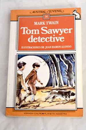 Imagen del vendedor de Tom Sawyer detective a la venta por Alcan Libros