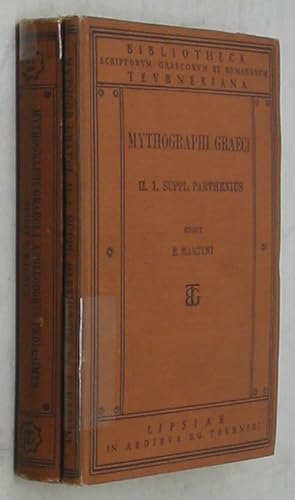 Mythographi Graeci: Apollodori Bibliotheca Pediasimi & Parthenii Nicaeni Quae Supersunt (Two Volu...