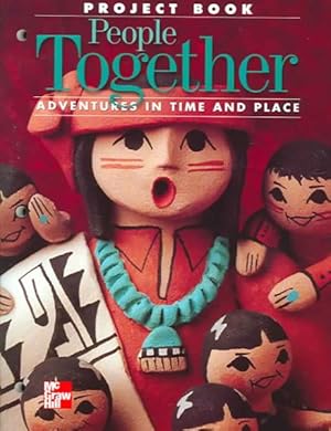 Seller image for People Together : Project Book : Adventures In Time And Place for sale by GreatBookPrices