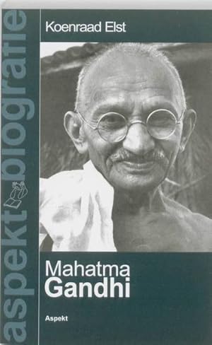 Bild des Verkufers fr Mahatma Gandhi, Aspekt biografie onder redactie van Perry Pierik. zum Verkauf von Frans Melk Antiquariaat