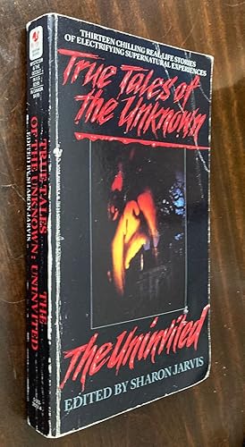 Seller image for The Uninvited (True Tales of the Unknown, Vol 2) for sale by biblioboy