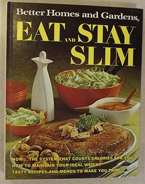 Seller image for EAT & STAY SLIM BY BETTER HOMES & GARDENS 1ST ED 9TH PRINT for sale by ROXY'S READERS