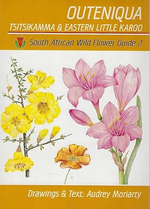 Imagen del vendedor de Outeniqua, Tsitsikamma & Eastern Little Karoo - South African Wild Flower Guide 2 a la venta por Mike Park Ltd