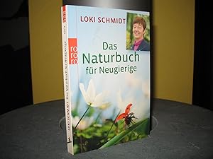 Bild des Verkufers fr Das Naturbuch fr Neugierige. Mitarb.: Lothar Frenz; zum Verkauf von buecheria, Einzelunternehmen