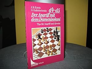 Bild des Verkufers fr d4- d5. Der Angriff mit dem Damenisolani: Tips fr Angriff und Abwehr. Aus d. Russ. Ms. bers. von Anatol Zitrin; Bearb. d. bers. von Siegfried Fischer; Franckh-Schach; zum Verkauf von buecheria, Einzelunternehmen