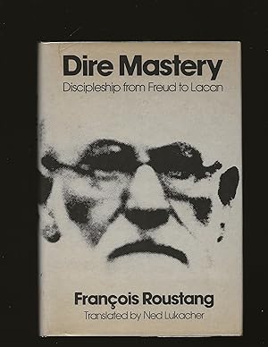 Immagine del venditore per Dire Mastery: Discipleship from Freud to Lacan venduto da Rareeclectic