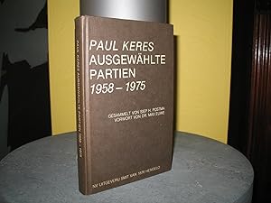 Paul Keres: Ausgewählte Partien 1958-1975. Vorwort von Max Euwe; Übers.: Rautgund Benes-Puschnig;...