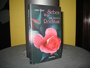 Bild des Verkufers fr Sieben Wege zum inneren Reichtum: Ein Reisefhrer zum Glck. bers. aus dem Niederlnd.: IMF Textdienste, Lohr a.M.; zum Verkauf von buecheria, Einzelunternehmen