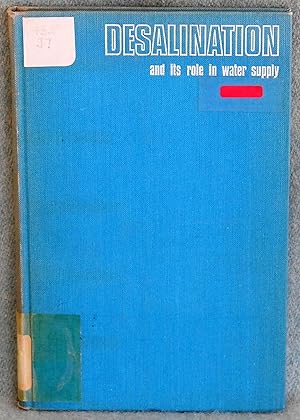 Seller image for Desalination and Its Role in Water Supply for sale by Argyl Houser, Bookseller