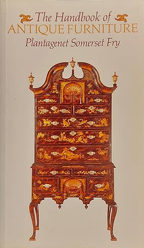 Imagen del vendedor de The Handbook Of Antique Furniture a la venta por Mister-Seekers Bookstore