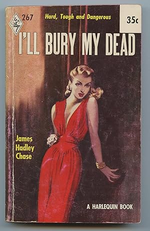 Seller image for I'll Bury My Dead for sale by Attic Books (ABAC, ILAB)