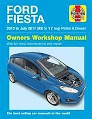 Imagen del vendedor de Ford Fiesta Petrol & Diesel (13 - 17) 62 to 17 Haynes Repair Manual a la venta por AHA-BUCH GmbH