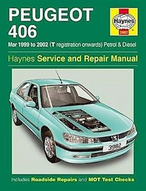 Bild des Verkufers fr Peugeot 406 Petrol & Diesel (Mar 99 - 02) T to 52 zum Verkauf von AHA-BUCH GmbH