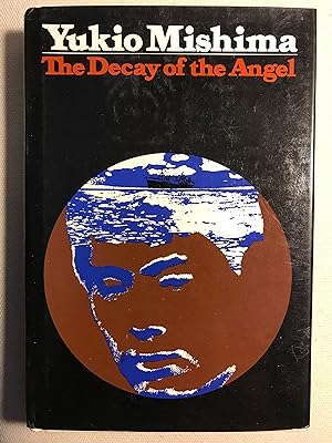 Image du vendeur pour The Decay of the Angel (Book 4 of 4 in The Sea of Fertility cycle) mis en vente par Bookish Harbour Books