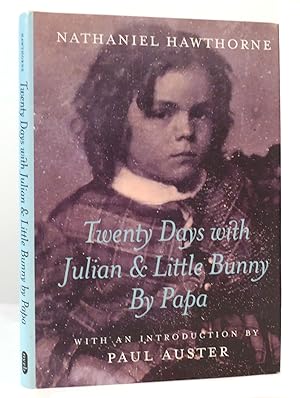 Seller image for TWENTY DAYS WITH JULIAN AND LITTLE BUNNY BY PAPA for sale by Rare Book Cellar