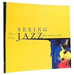 Image du vendeur pour SEEING JAZZ Artists and Writers on Jazz mis en vente par Rare Book Cellar
