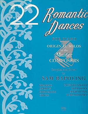 Seller image for 22 Romantic Dances for Piano - Original Solos by Master Composers for sale by Mom's Resale and Books