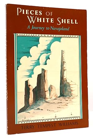 Seller image for PIECES OF WHITE SHELL A Journey to Navajoland for sale by Rare Book Cellar