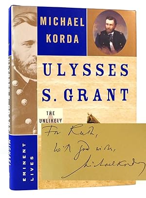 Immagine del venditore per ULYSSES S. GRANT THE UNLIKELY HERO SIGNED venduto da Rare Book Cellar